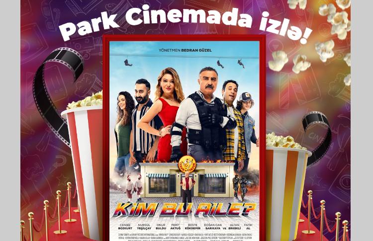 Yalnız Park Cinemada "Kim bu aile?" türk komediyası - VİDEO