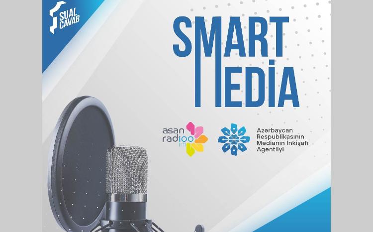 MİA ASAN Radio ilə birgə media savadlılığının artırılması məqsədilə "Smart media" rubrikasına başlayır 