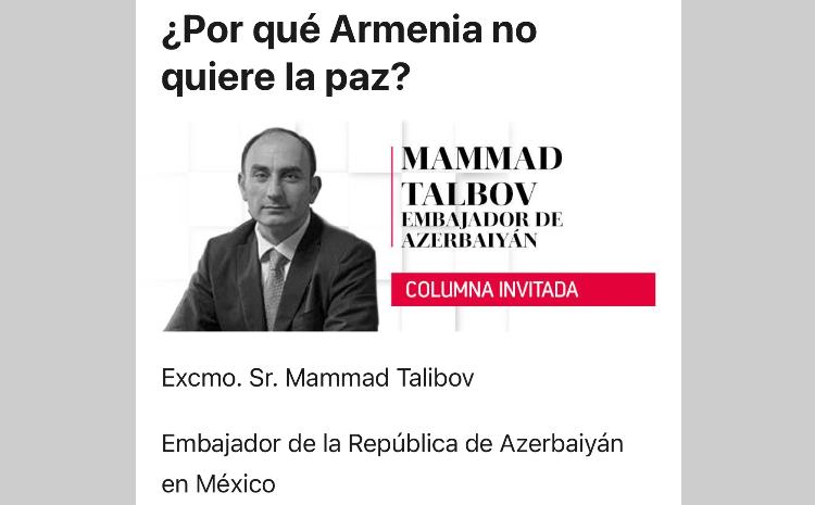 Meksika mətbuatında Ermənistanın son hərbi təxribatı ilə bağlı hadisələr barədə yazılar davam edir 