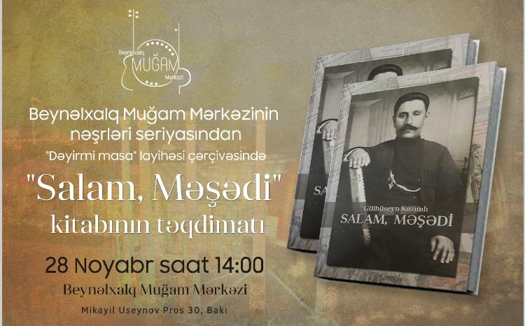 "Salam, Məşədi" adlı kitab işıq üzü görüb 