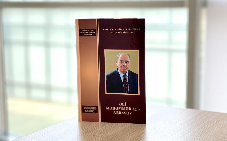 MEK tərəfindən "Əli Məhəmməd oğlu Abbasov" adlı biblioqrafik göstərici tərtib olunub 