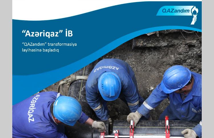 "Azəriqaz" İB-dən gələcəyi qazandıran yeni "QAZandım" transformasiya layihəsi 