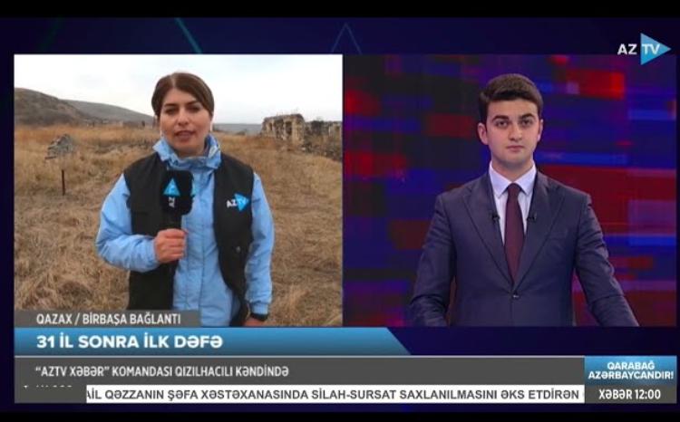 AzTV komandası 31 il sonra ilk dəfə Qazaxın işğalda olan kəndində - EKSKLÜZİV GÖRÜNTÜLƏR