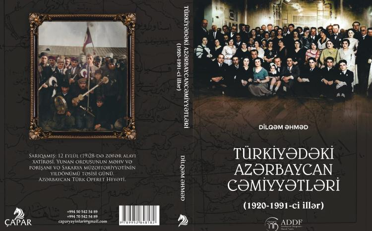 "Türkiyədəki Azərbaycan Cəmiyyətləri. 1920-1991-ci illər" adlı kitab işıq üzü görüb 
