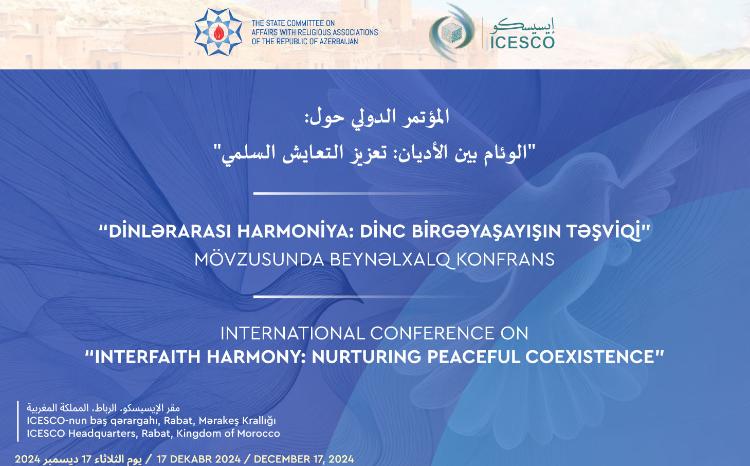 Mərakeşdə “Dinlərarası harmoniya: dinc birgəyaşayışın təşviqi” mövzusunda beynəlxalq konfrans keçiriləcək 