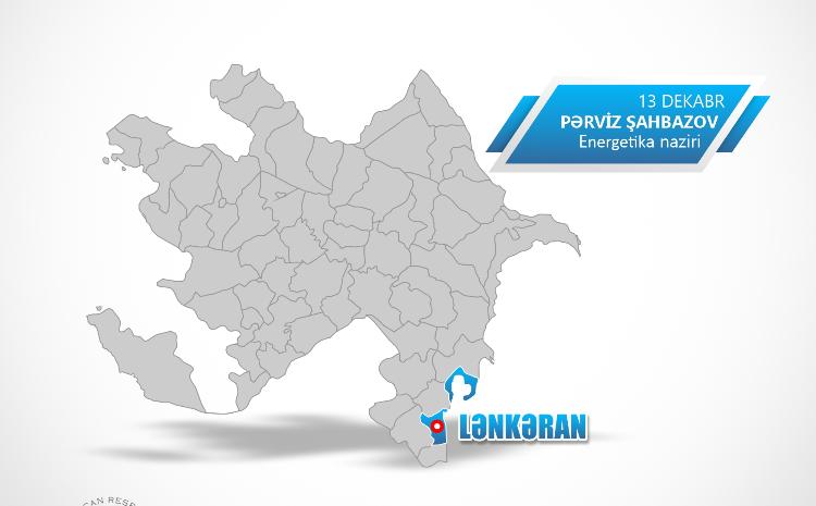 Energetika naziri Lənkəranda vətəndaşları qəbul edəcək 