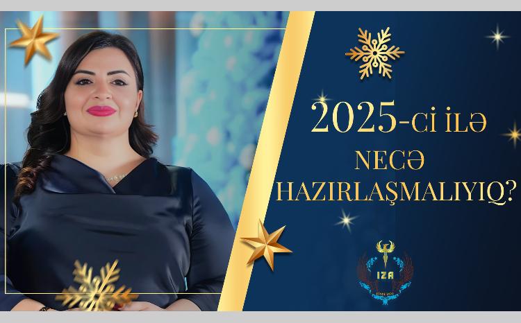 Yeni ilə Necə Hazırlaşaq ki, İlimiz Uğurlu Olsun? 