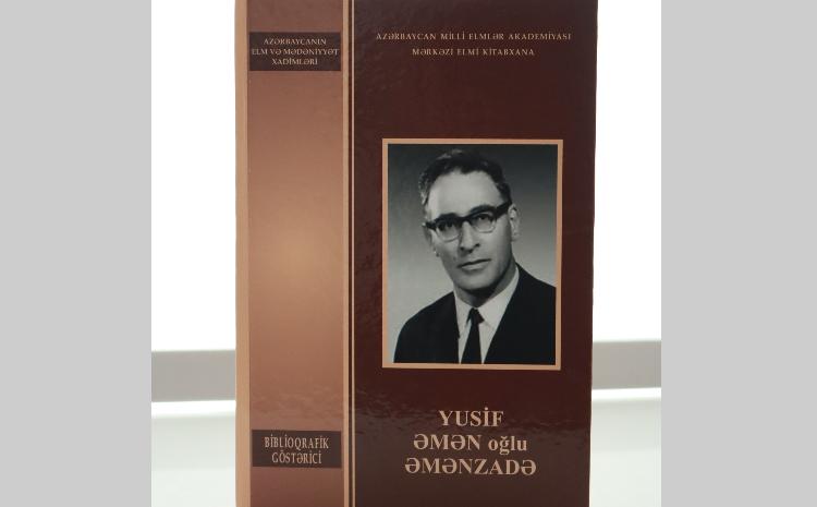 MEK-in tərtibatında akademik Yusif Əmənzadənin biblioqrafik göstəricisi işıq üzü görüb 