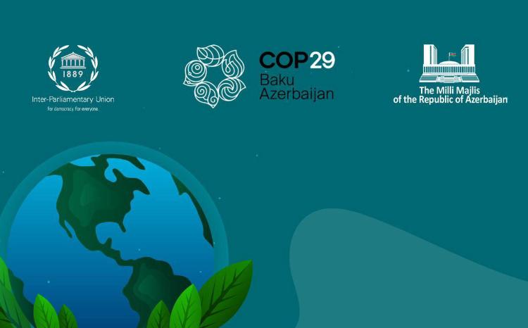Parliamentary Meeting to Take Place in COP29 Framework in Baku 