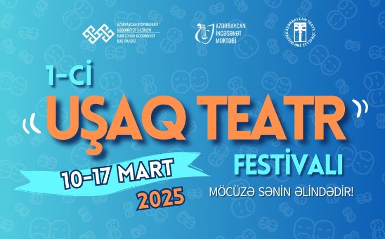 Azərbaycan İncəsənət Məktəbinin təşəbbüsü ilə 1-ci Uşaq Teatr Festivalı Başlayır! 