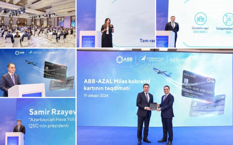 ABB və AZAL səyahət imkanları yaradan kobrend kartını təqdim etdi 