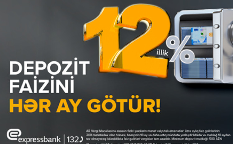 Əmanətinizə yüksək gəlir - illik 12% 