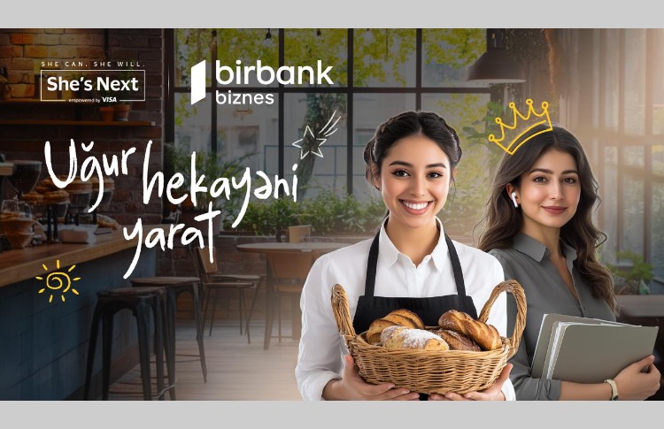Visa и Birbank Biznes объявляют о запуске третьей волны She’s Next в Азербайджане 