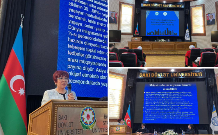 BDU-da panel müzakirə: “Urbanizasiya: müasir şəhərlərin çağırışları və perspektivləri” 
