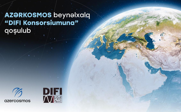 Azərkosmos DIFI Konsorsiumuna üzv olub 
