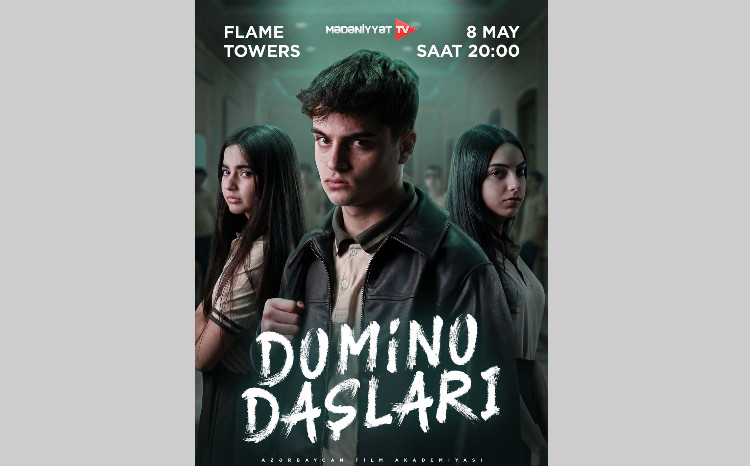 DOMİNO DAŞLARI - Azərbaycan Dövlət Televiziyasında yeni məktəbli serialı yayıma başlayır - VİDEO