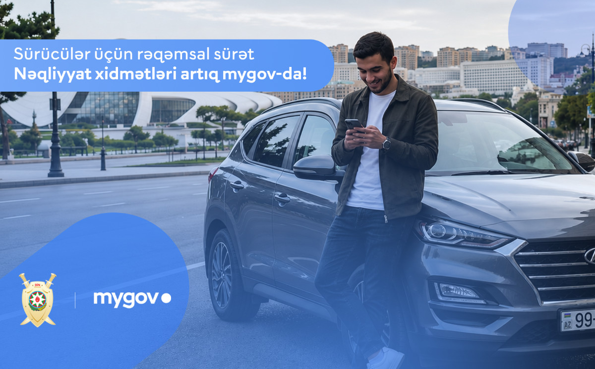 Sürücülərin nəzərinə: nəqliyyat sahəsi üzrə bu xidmətlərə artıq “mygov”dan müraciət etmək mümkündür 