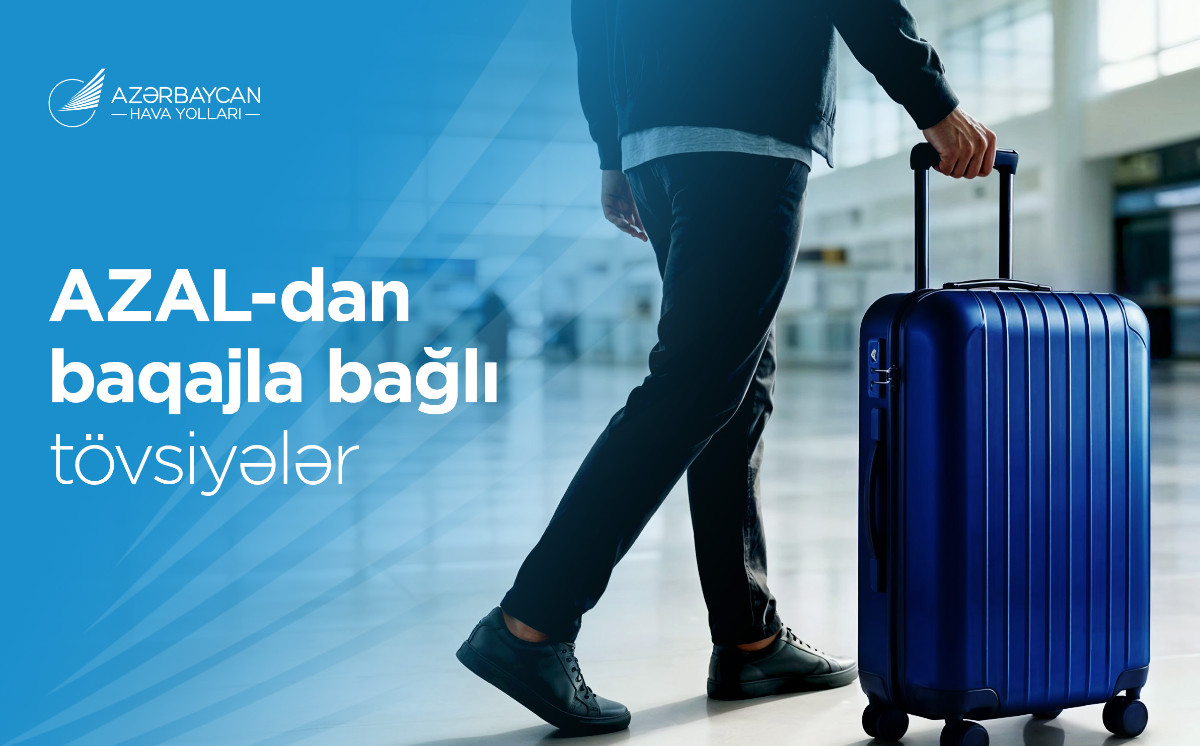 AZAL Shares Essential Baggage Tips for a Comfortable Travel Experience 