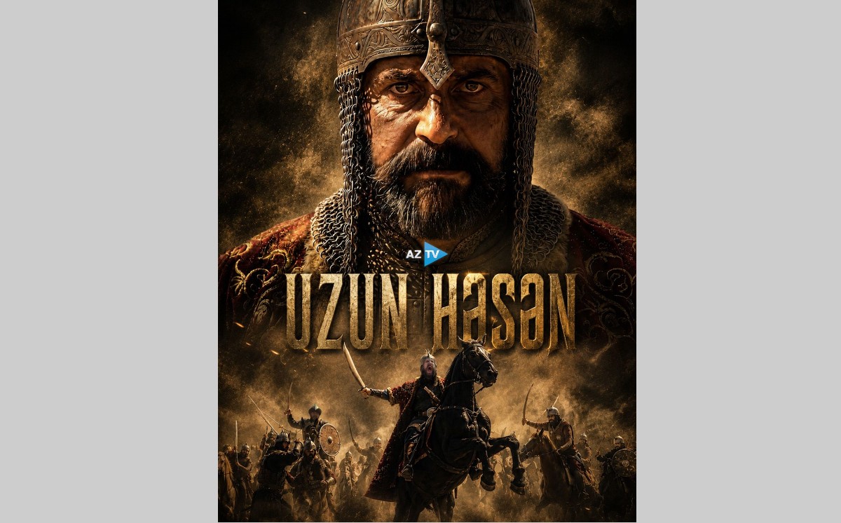 “Uzun Həsən” tarixi filminin yeni GÖRÜNTÜLƏRİ