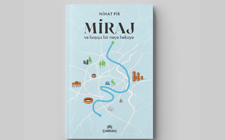 Nihat Pirin ilk hekayələr kitabı nəşr olundu 
