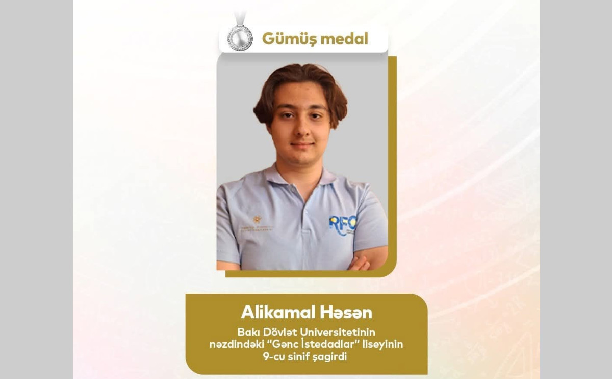 BDU-nun nəzdində “Gənc istedadlar” liseyinin şagirdi Avropa Riyaziyyat Kubokunda gümüş medal qazanıb 