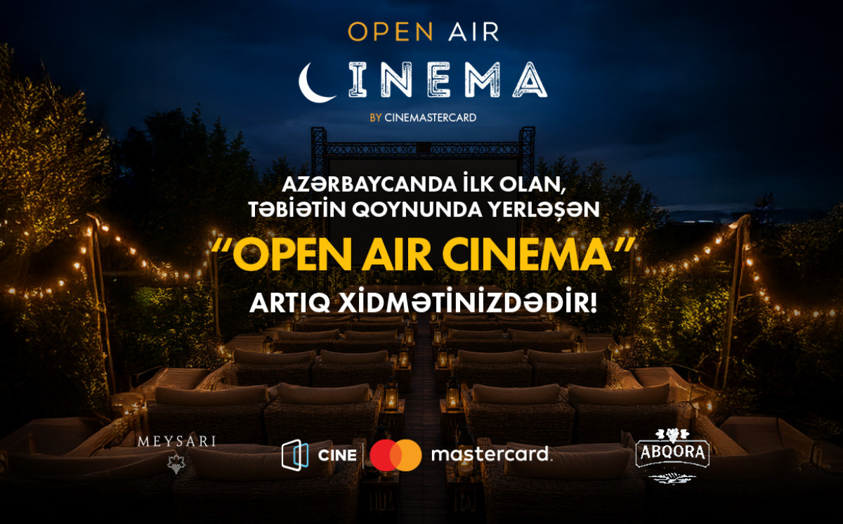 “CineMastercard” Şamaxıda açıq hava kinoseanslarına dəvət edir 