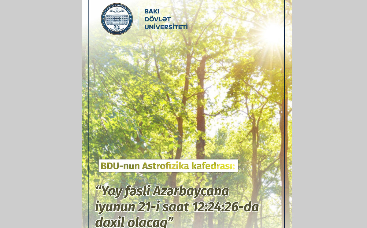 BSU Astrophysicists: Summer in Azerbaijan to Begin on June 21 
