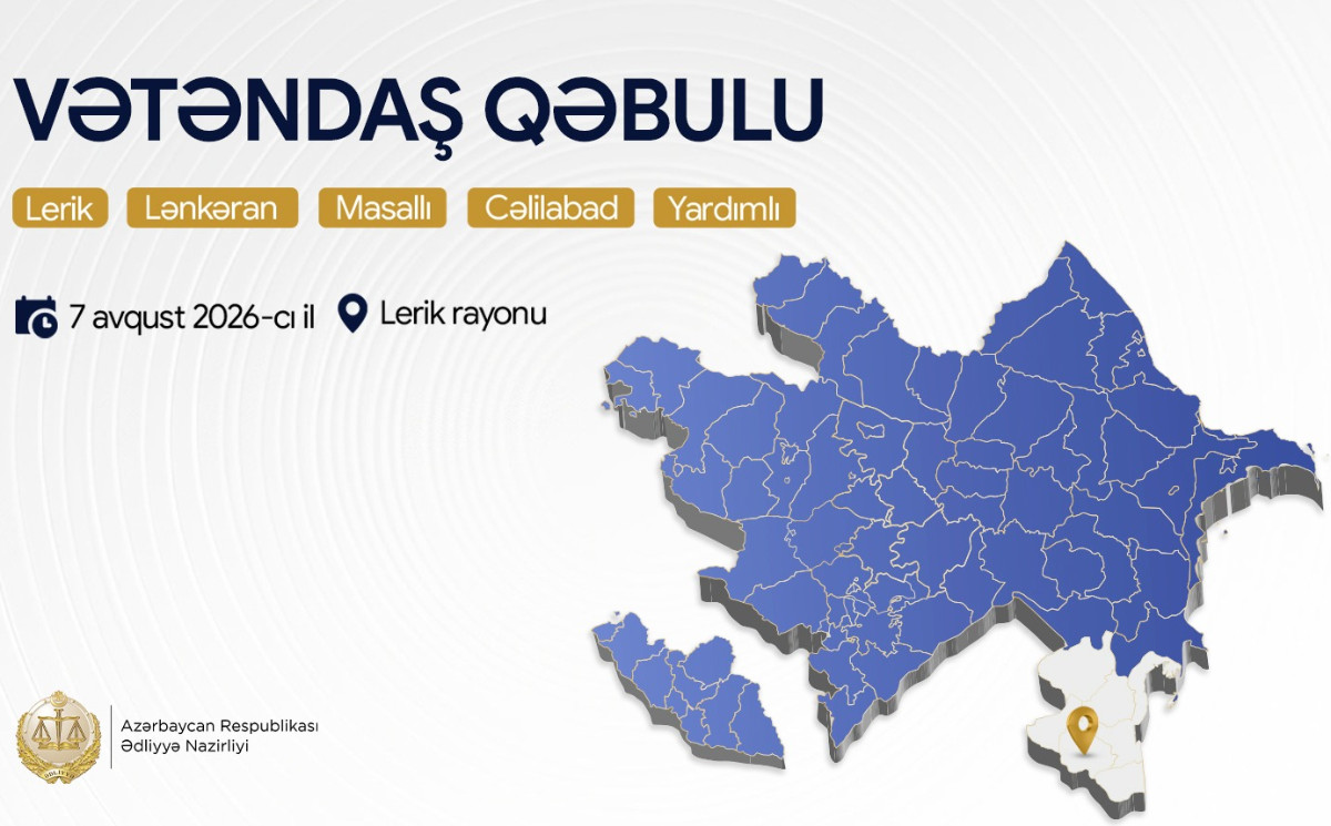 Ədliyyə naziri Lerik rayonunda vətəndaşları qəbul edəcək 