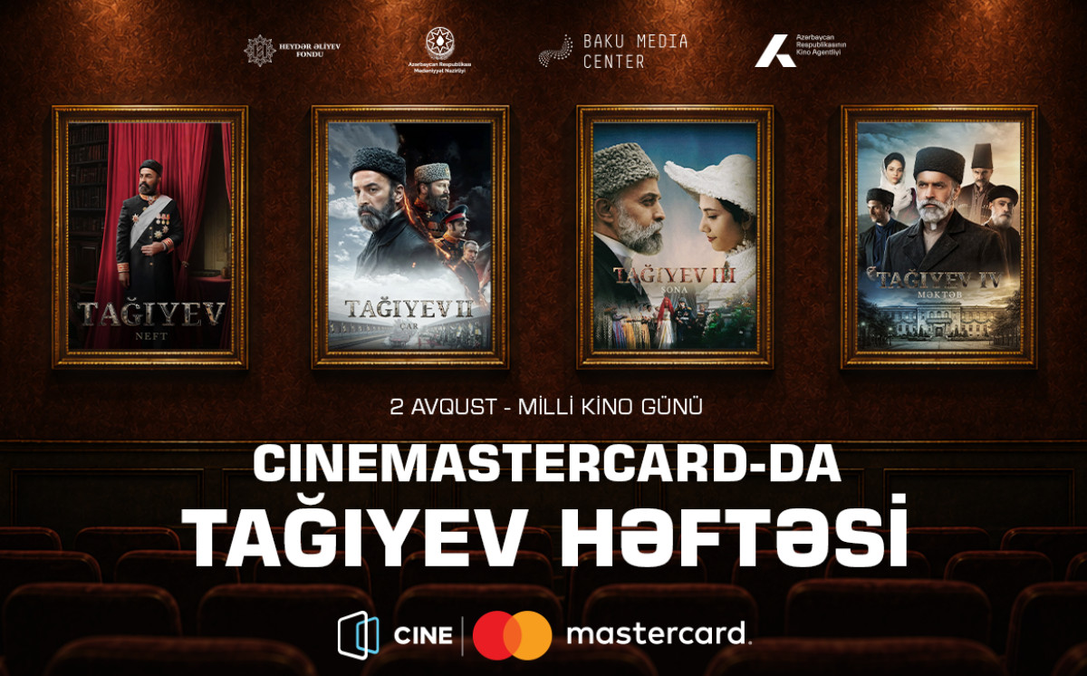 Taghiyev Film Week to Be Held at CineMastercard in Celebration of National Cinema Day 