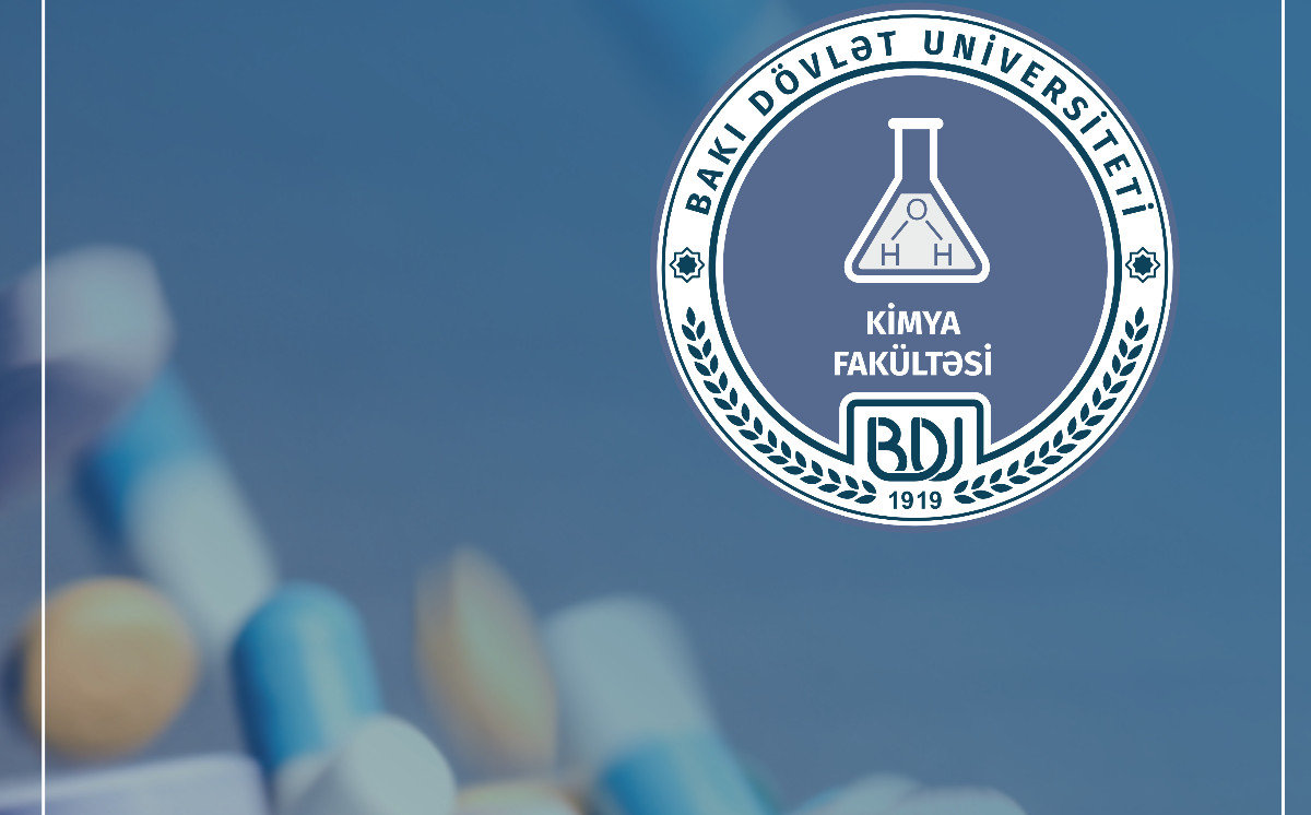 Baku State University Launches Master's Specialization in Pharmaceutical Chemistry 