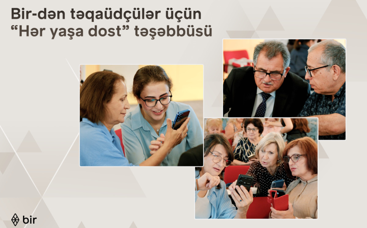 Bir launches “Hər yaşa dost” initiative for senior citizens 