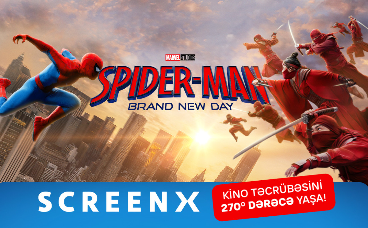 İlk dəfə CineMastercard-da: ScreenX formatı üçün xüsusi çəkilmiş "Hörümçək-Adam" 