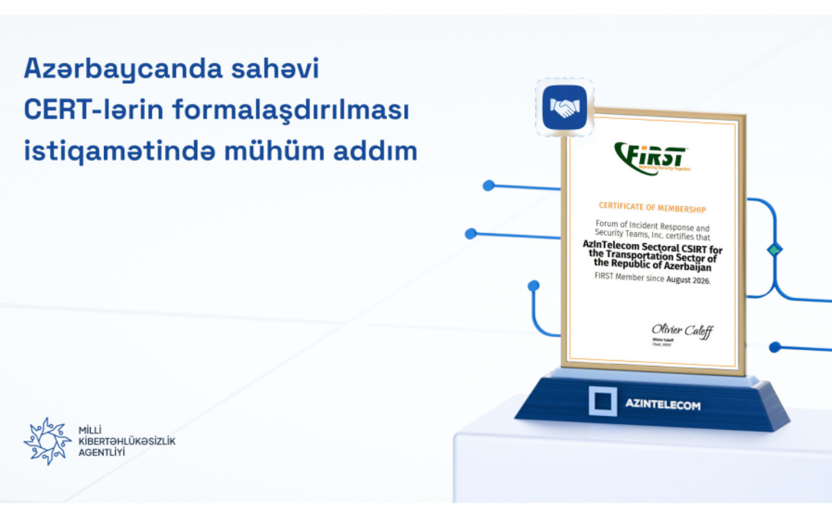 “AzInTelecom” MMC kibertəhlükəsizlik sahəsində beynəlxalq nüfuza malik "FIRST" təşkilatına üzv qəbul edilib 