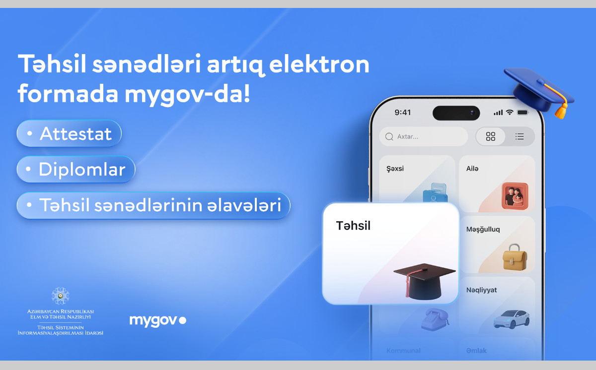 2026-cı il məzunlarının elektron təhsil sənədləri “mygov” platformasında əlçatandır 