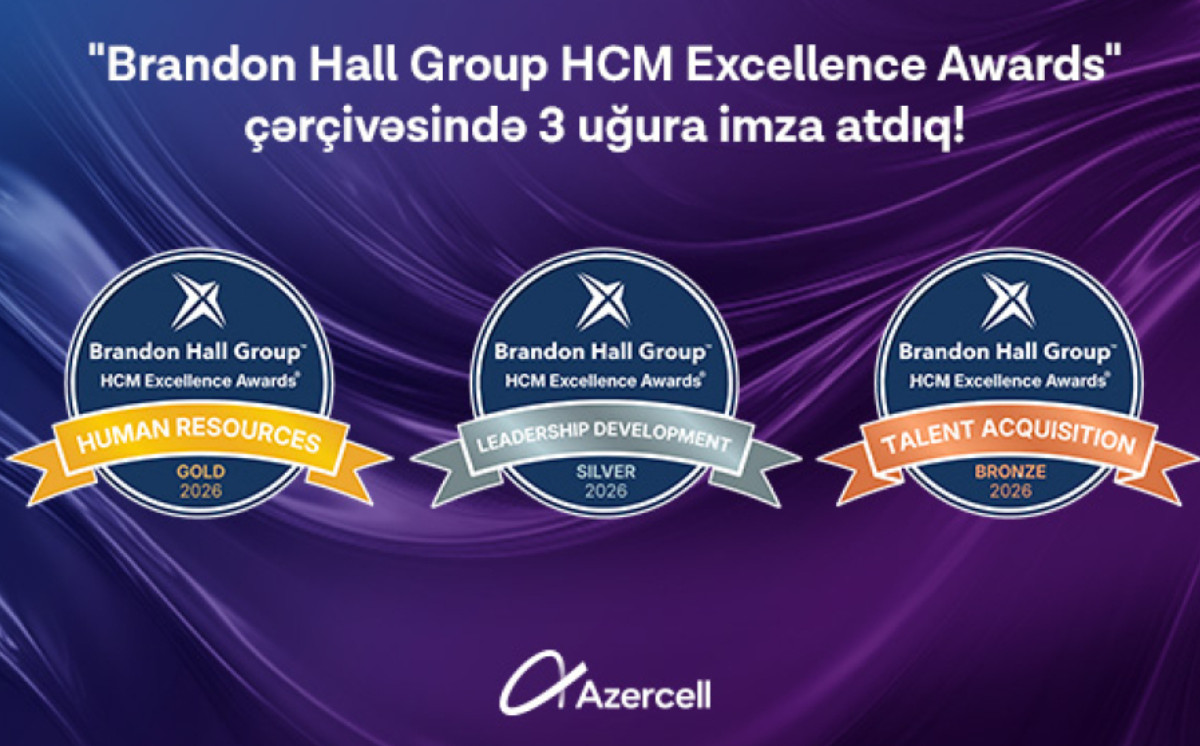 Azercell wins three Brandon Hall Group HCM Excellence Awards® 