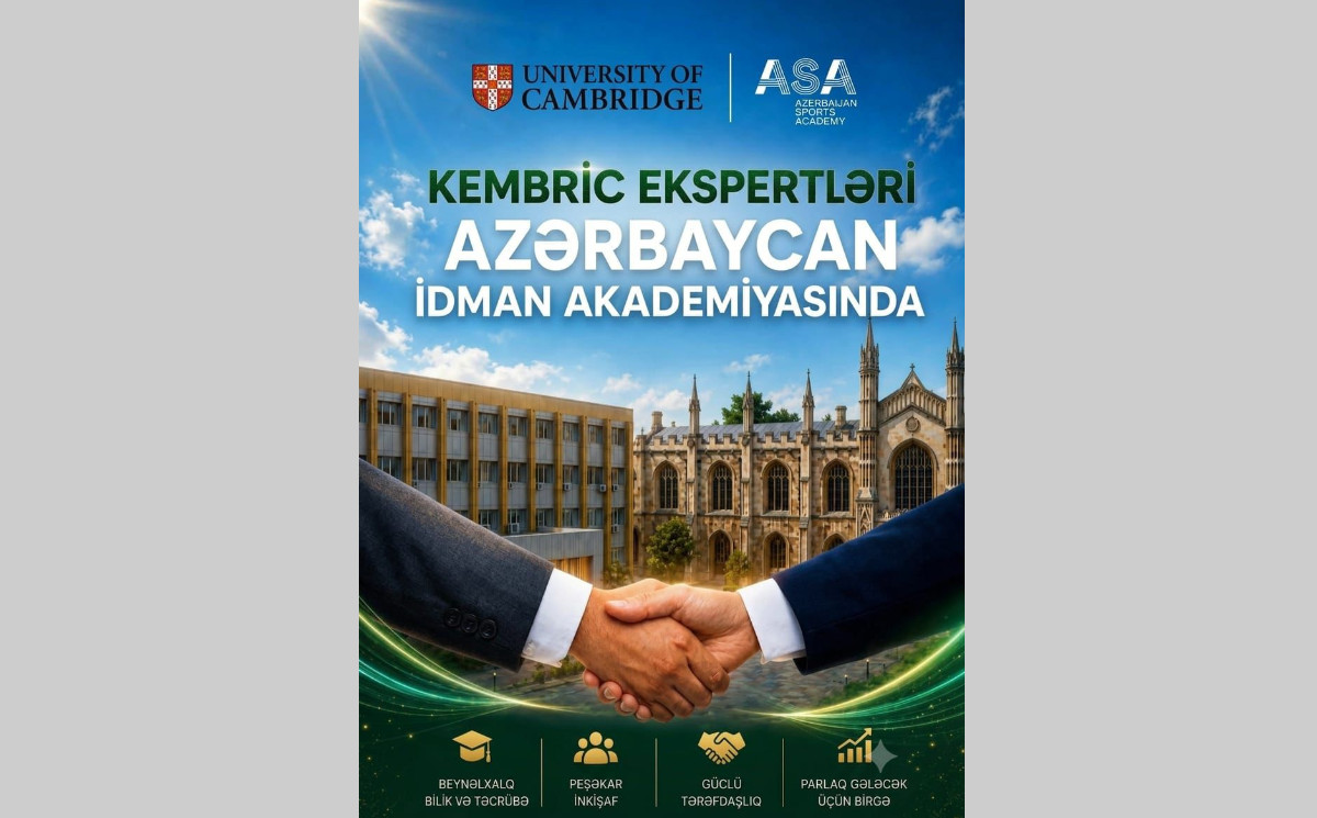 Azərbaycan İdman Akademiyasında Kembric Universitetinin ekspertlərinin iştirakı ilə təlimlər keçiriləcək 