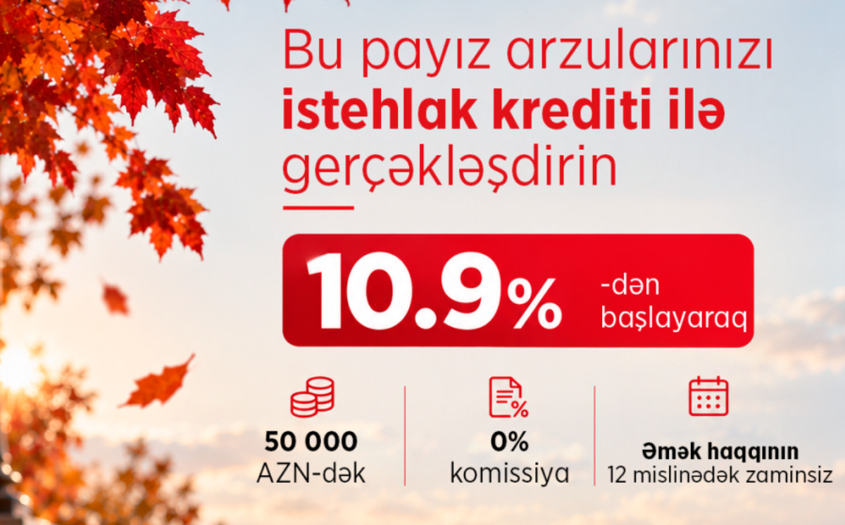 “Ziraat Bank Azərbaycan” çoxdan gözlənilən “Payız kampaniyası”nı təqdim edir! 