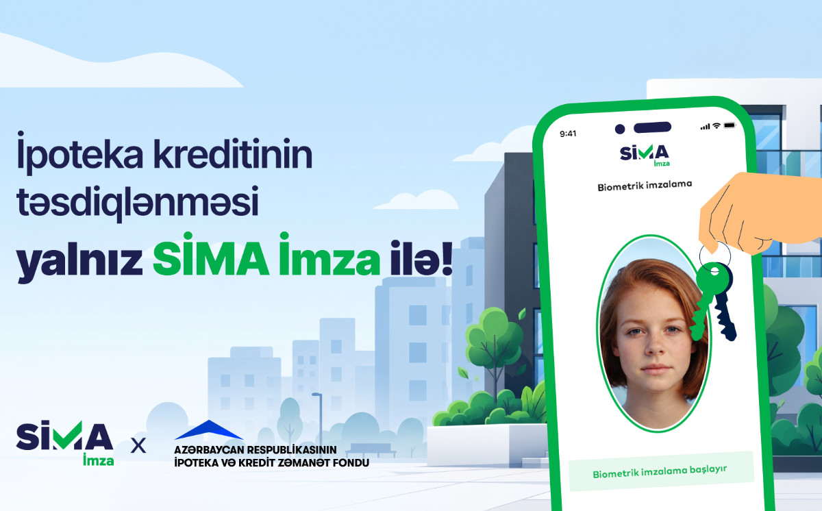 İpoteka müraciətləri SİMA İmza-nın üztanıma texnologiyası ilə təsdiqlənəcək 